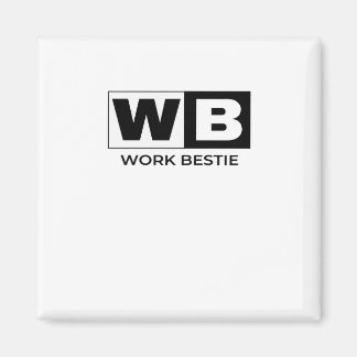 Work Bestie Classic Magnet