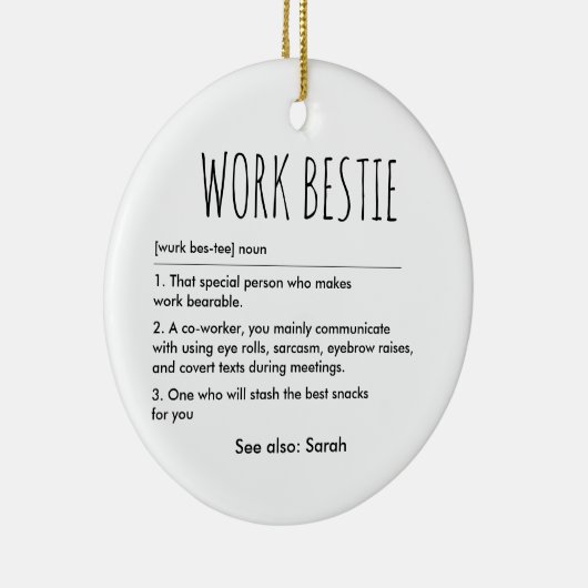 Work Bestie Funny Definition Individuelle Name Keramik Ornament (Rechts)