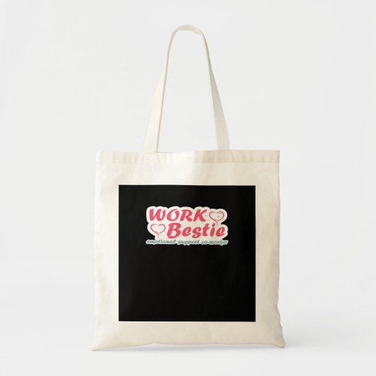 Work Bestie Geschenke Zitat Emotional Help Co-Work Tragetasche (Vorne)