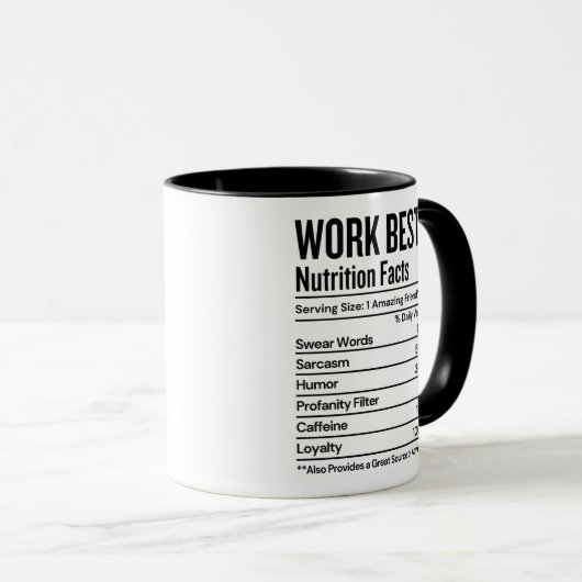 Work Bestie Nutrition Facts Funny Tasse (VorderseiteRechts)