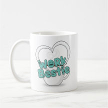 Work Bestie Tasse