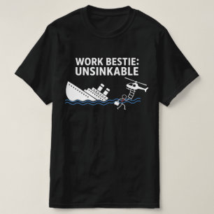 Work Bestie Unsinkable – Retro Büro Humor Cartoon T-Shirt