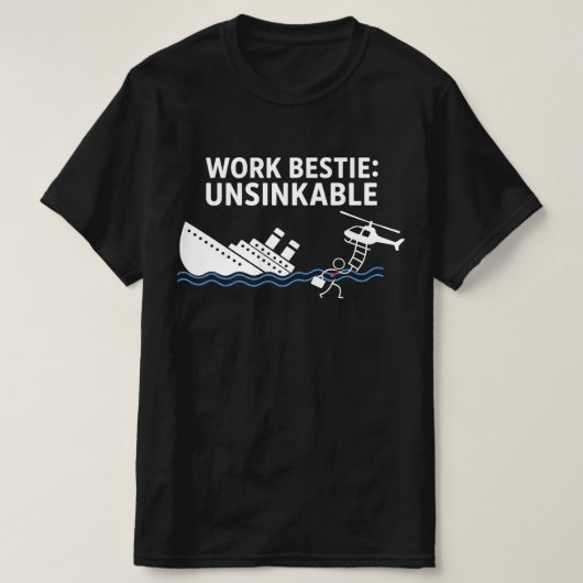 Work Bestie Unsinkbar - Retro Büro Humor Cartoo T-Shirt (Design vorne)