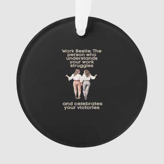 Work Besties Classic Funny Meme Ornament (Vorderseite)