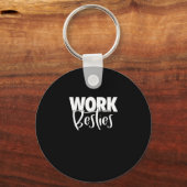 Work Buddies - Work Besties Schlüsselanhänger (Vorderseite)