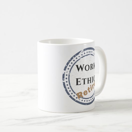 Work Ethic: Retired Kaffeetasse (VorderseiteRechts)