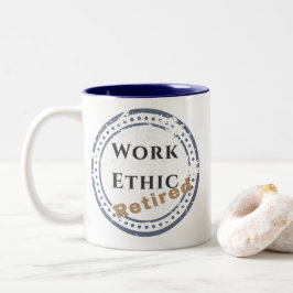 Work Ethic: Retired Zweifarbige Tasse