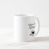 "Work for Money Design for Liebe" Kaffeetasse (VorderseiteRechts)