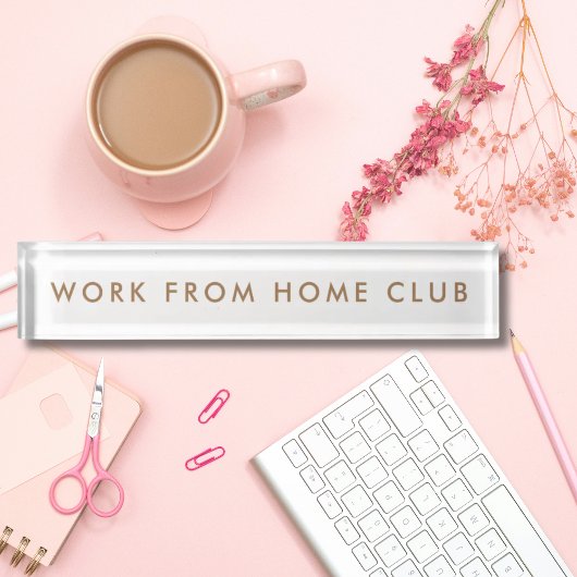 Work from Home Club Modern Minimalist Funny Namensplakette