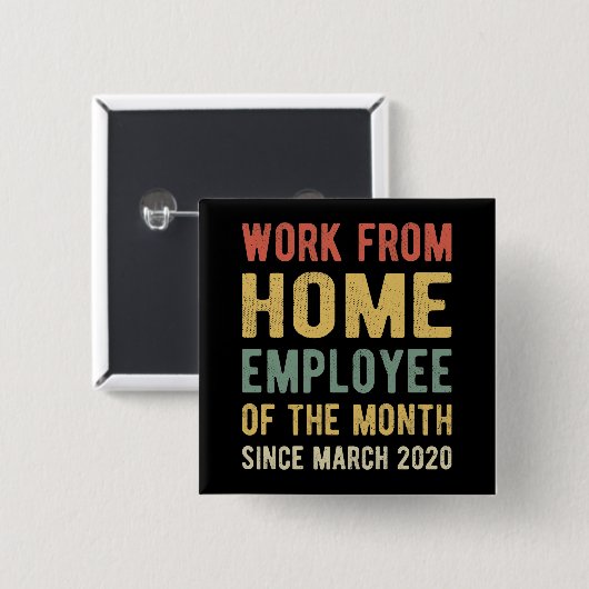 Work From Home Employee of The Month I Button (Vorne & Hinten)