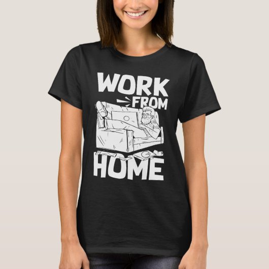 Work From Home Office Job Ideas Business Online De T-Shirt (Vorderseite)