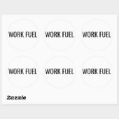 Work Fuel Sticker Funny Work Quote  (Blatt)