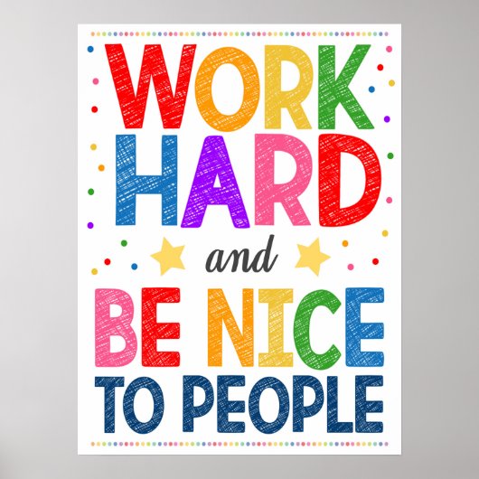 Work Hard and Be Nice Classroom Poster (Vorne)