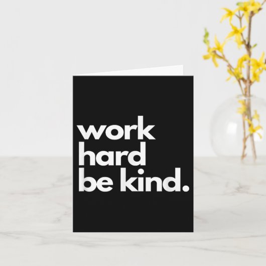 Work Hard Be Kind Insrational Motivational Workout Karte (Gelbe Blume)