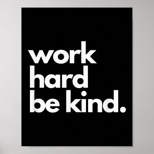 Work Hard Be Kind Insrational Motivational Workout Poster (Vorne)