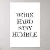 Work Hard Bleibe Humble Minimalistisch Poster (Vorne)