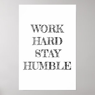 Work Hard Bleibe Humble Minimalistisch Poster