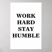 Work Hard Bleibe Humble Minimalistisch Poster (Vorne)