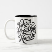Work Hard Bleibe Humble Motivierend Script Tasse (Links)