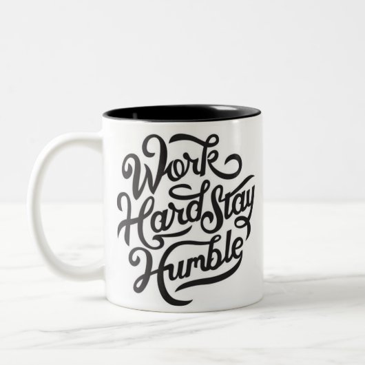 Work Hard Bleibe Humble Motivierend Script Tasse (Links)