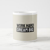 Work Hard Dream Big Motivational Inspirational Jumbo-Tasse (Vorderseite)