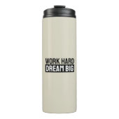 Work Hard Dream Big Motivational Inspirational Thermosbecher (Vorderseite)