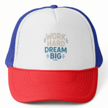 Work Hard Dream Big Motivierend Quote Hat