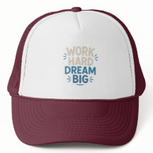 Work Hard Dream Big Motivierend Quote Hat