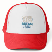 Work Hard Dream Big Motivierend Quote Hat