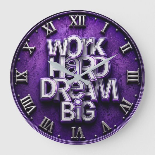 Work Hard Dream Big Office Purple Große Wanduhr (Vorderseite)
