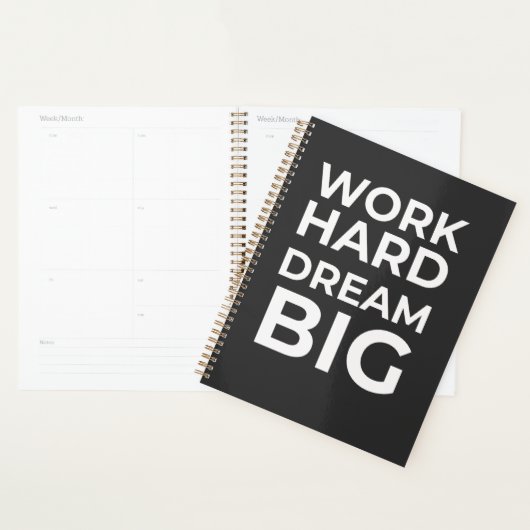 Work Hard Dream Big Planer (Anzeige)