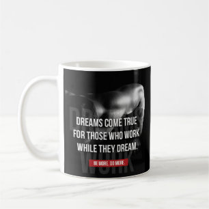 Work Hard - Dreams Come True - Gymnasium Motiviere Kaffeetasse