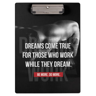 Work Hard - Dreams Come True - Gymnasium Motiviere Klemmbrett