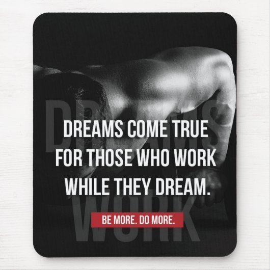 Work Hard - Dreams Come True - Gymnasium Motiviere Mousepad (Vorne)
