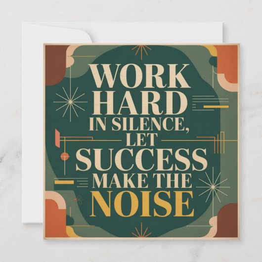 Work Hard In Silence, Let Success Make The Noise Einladung (Vorderseite)