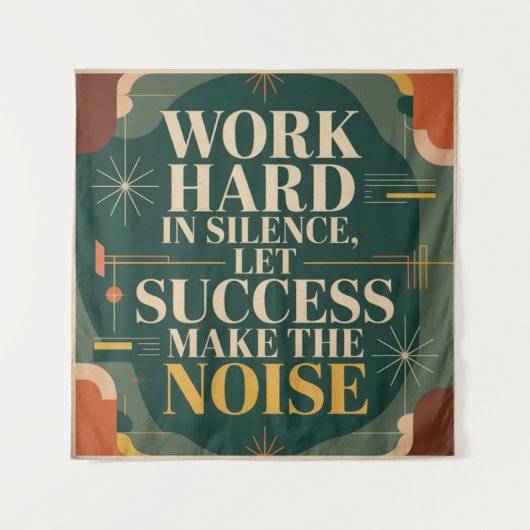 Work Hard In Silence, Let Success Make The Noise Wandteppich (Vorderseite)