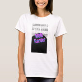 Work Hard Mom Harder Working Mom T-Shirt (Vorderseite)