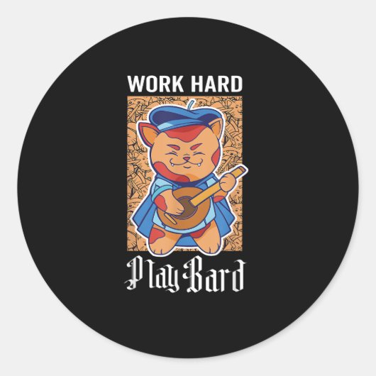 Work Hard Play Bard Runder Aufkleber (Vorderseite)