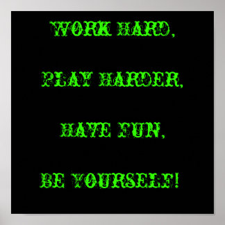 Work Hard Poster