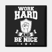 Work Hard Quotes Insration Motivational Saying Magnet (Vorne)
