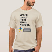 Work Hard Rest Even Harder Minimal Quote Design T-Shirt (Vorderseite)