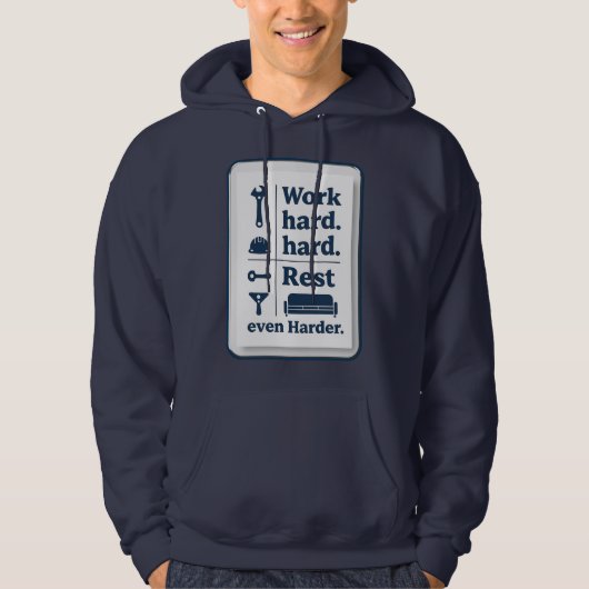Work Hard Rest Even Harder Minimal Worker Design Hoodie (Vorderseite)