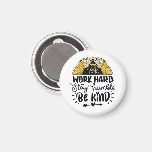 Work hard stay humble be kind  magnet (Vorderseite/Rückseite)