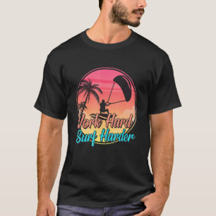 Work Hard Surf Harder Kite Kiteboard Kiteboard Kit T-Shirt