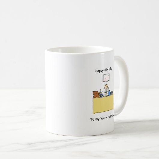 Work Husband Happy Birthday Kaffeetasse (VorderseiteRechts)