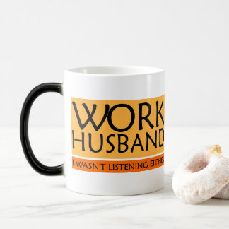 Work Husband-Tasse Verwandlungstasse