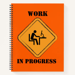 Work In Progress-komisches Journal-Notebook Notizblock