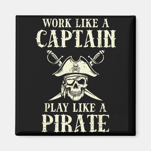 Work Like Captain Play Like Rate Funny Humor Men W Magnet (Vorne)