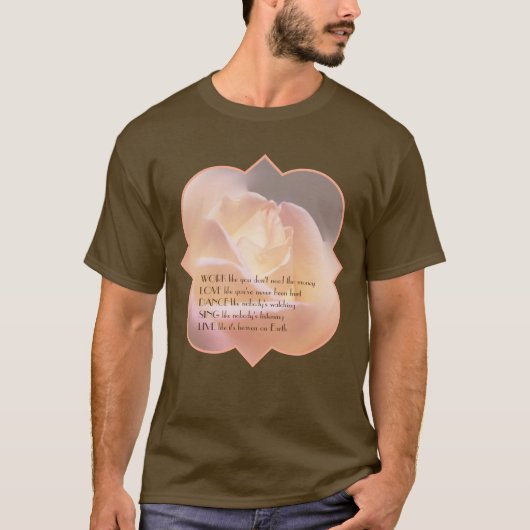 Work Love Dance Soft Rose Inspirational Quote T-Shirt (Vorderseite)