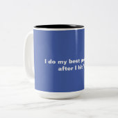 Work Meme-Tasse Zweifarbige Tasse (Vorderseite Links)